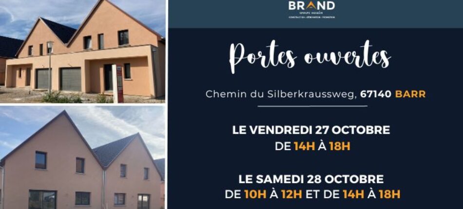 Portes ouvertes le 27 et 28 Octobre ! Visitez une réalisation Maisons Brand 